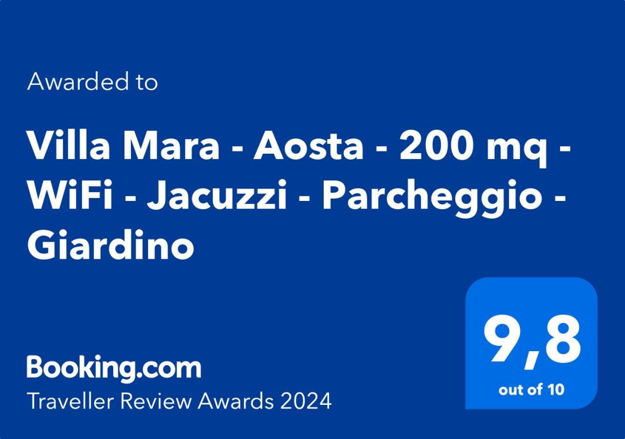 Mara - - 200 Mq - Wifi - Jacuzzi - Parcheggio - Giardino * Aosta